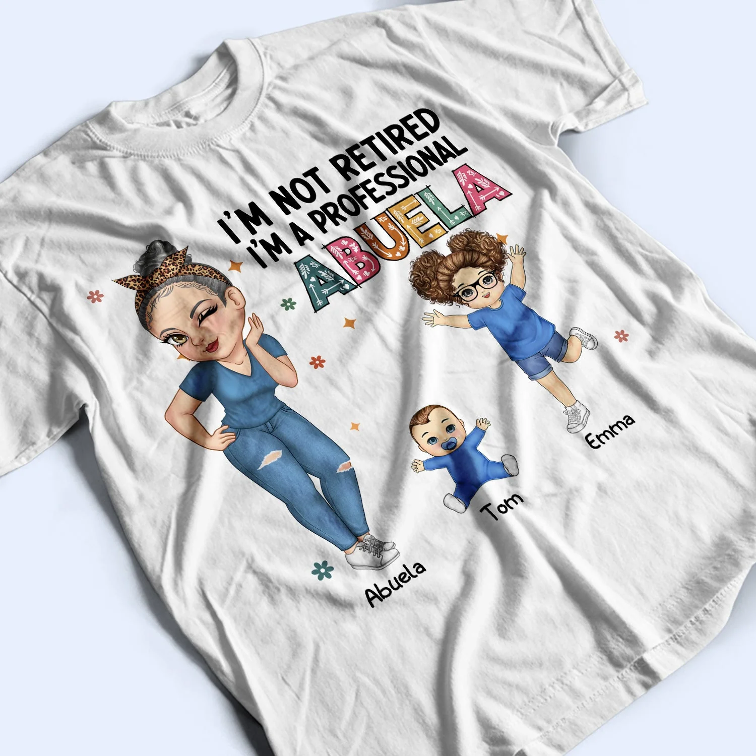 I'm A Professional Grandma - Funny, Retirement Gift For Grandma, Mom, Nana, Gigi - Personalized T Shirt - Image 3