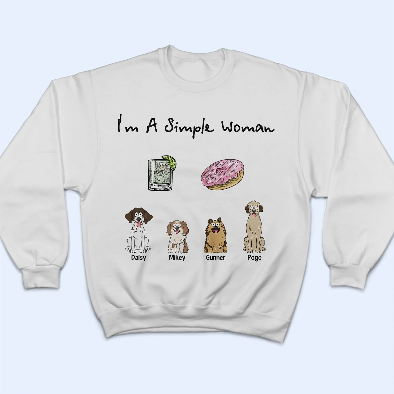 I'm A Simple Woman Funny Cartoon Dog - Gift For Dog Lovers - Personalized T Shirt - Image 5