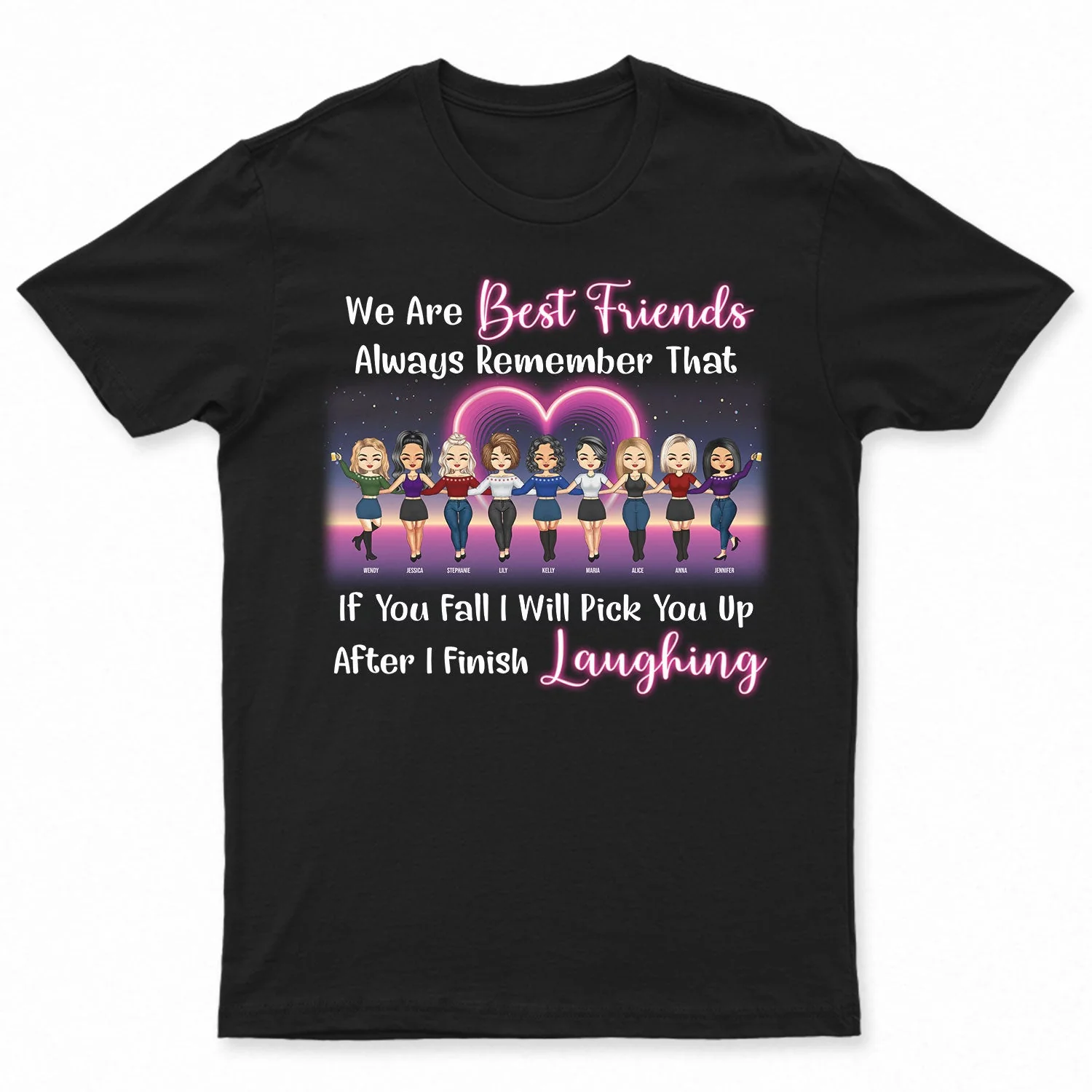 I'm Crazy You Should See Me With Best Friends - Birthday Gifts For Friends, Besties, Soul Sisters, BFF - Personalized Custom T Shirt - Image 4