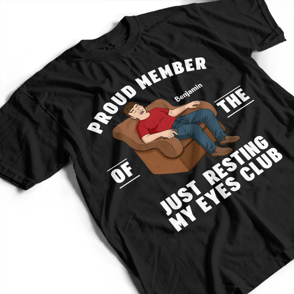 I'm Just Resting My Eyes - Personalized T Shirt - Image 3