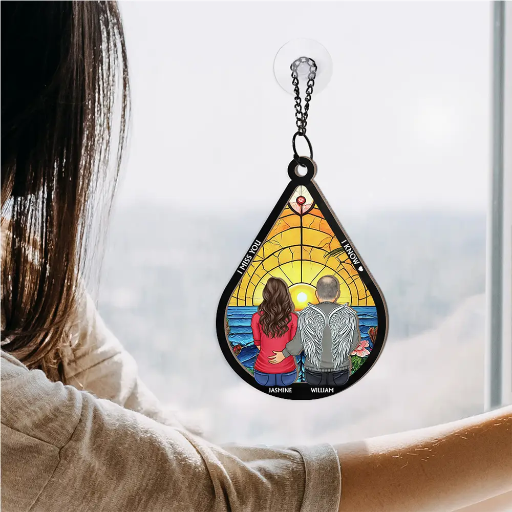 I'm Miss You I Know Memorial Teardrop - Personalized Window Hanging Suncatcher Ornament - Image 4