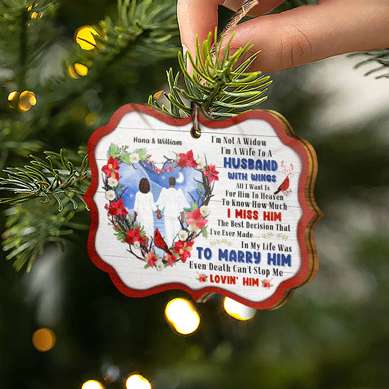 I'm Not A Widow - Memorial Gifts - Personalized Custom Wooden Ornament - Image 2