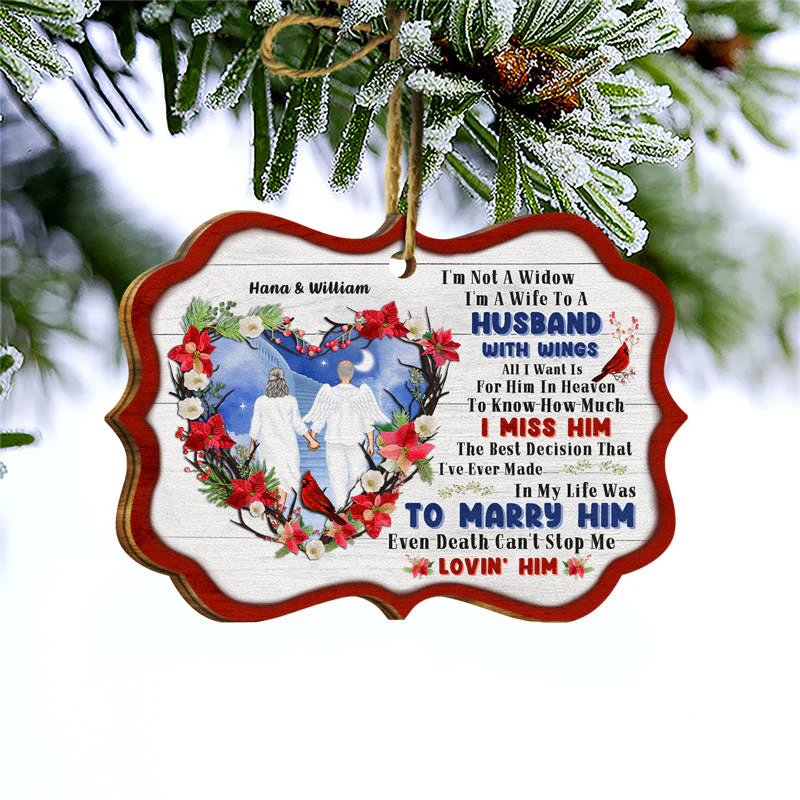 I'm Not A Widow - Memorial Gifts - Personalized Custom Wooden Ornament - Image 3