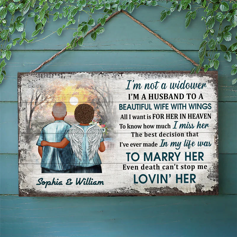 I'm Not A Widow Sympathy Middle Aged Couple - Memorial Gift - Personalized Custom Wood Rectangle Sign - Image 2