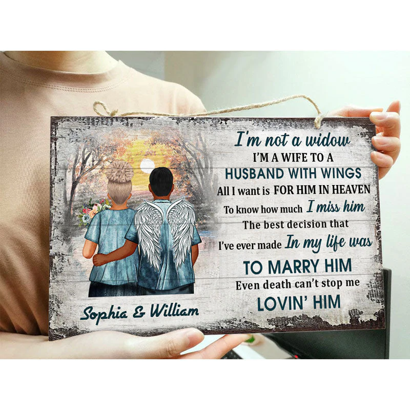 I'm Not A Widow Sympathy Middle Aged Couple - Memorial Gift - Personalized Custom Wood Rectangle Sign - Image 3