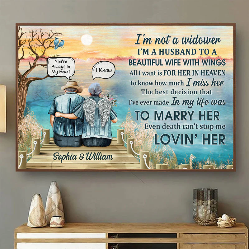 I'm Not A Widow Sympathy Old Couple Lake - Memorial Gift - Personalized Custom Poster - Image 2