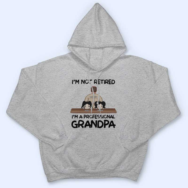 I'm Not Retired I'm A Professional Grandpa Papa - Personalized T Shirt - Image 4