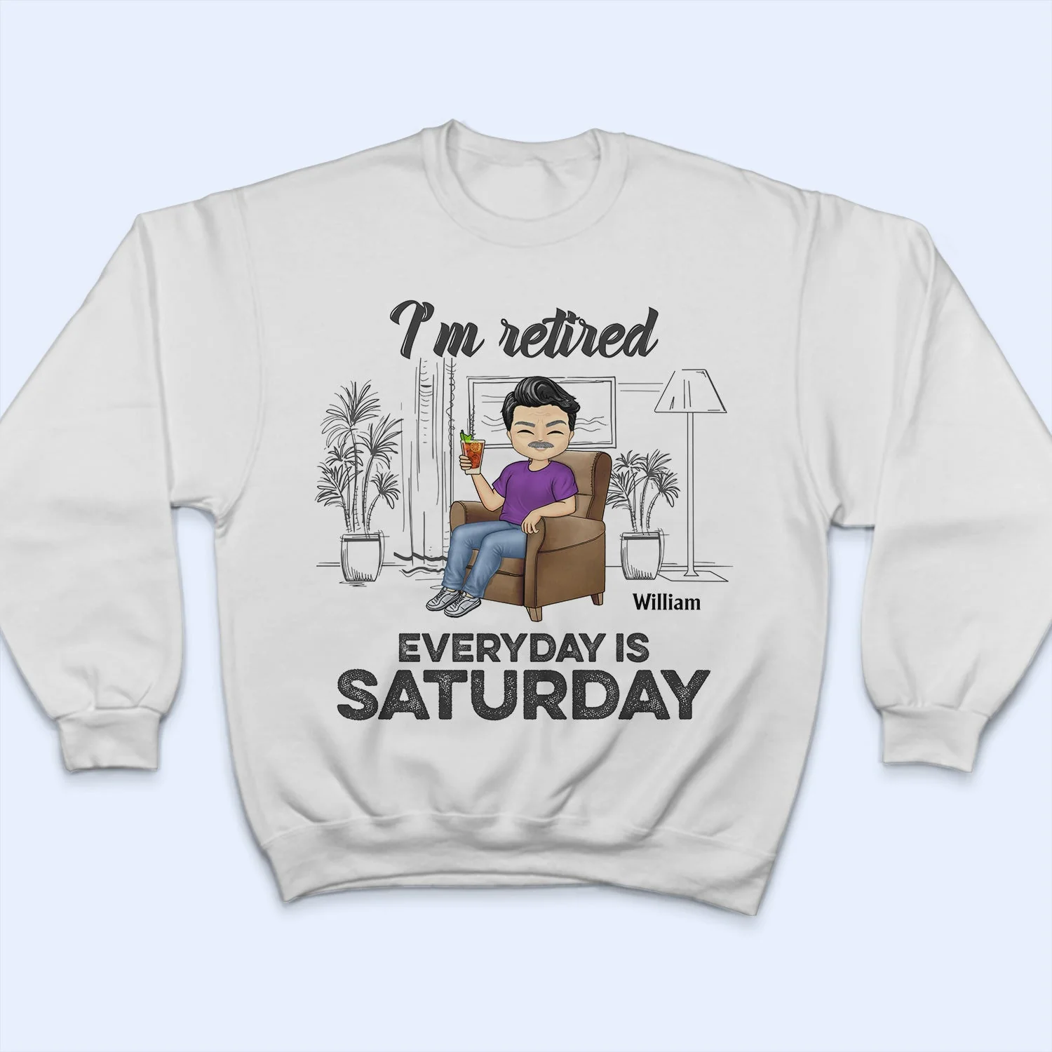 I'm Retired Everyday Is Saturday - Gift For Parents, Grandparents, Retired, Retirement Gift - Personalized Custom T Shirt - Image 5