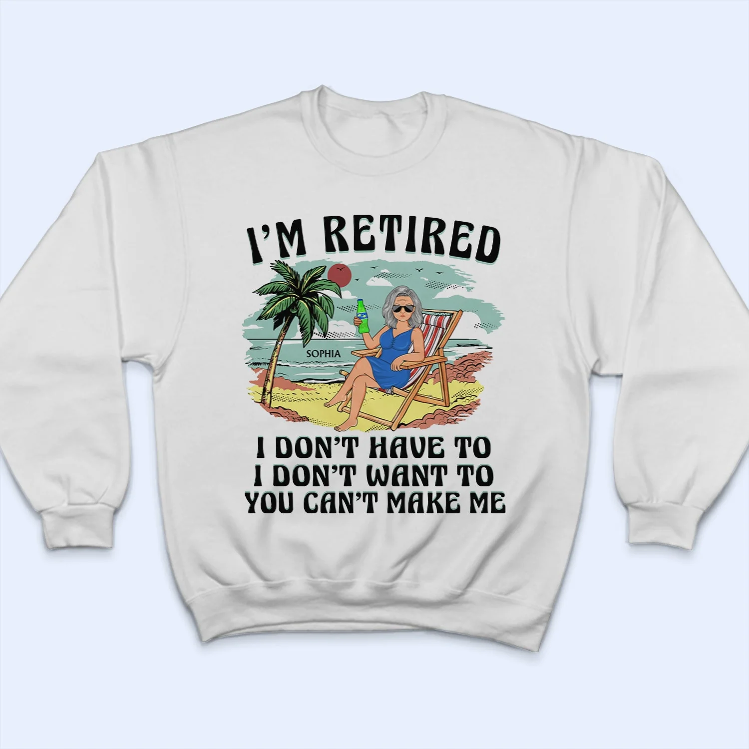 I'm Retired I Don't Want To Vintage - Retirement Gift For Beach Lovers, Dad, Mom, Grandpa, Grandma - Personalized T Shirt - Image 5
