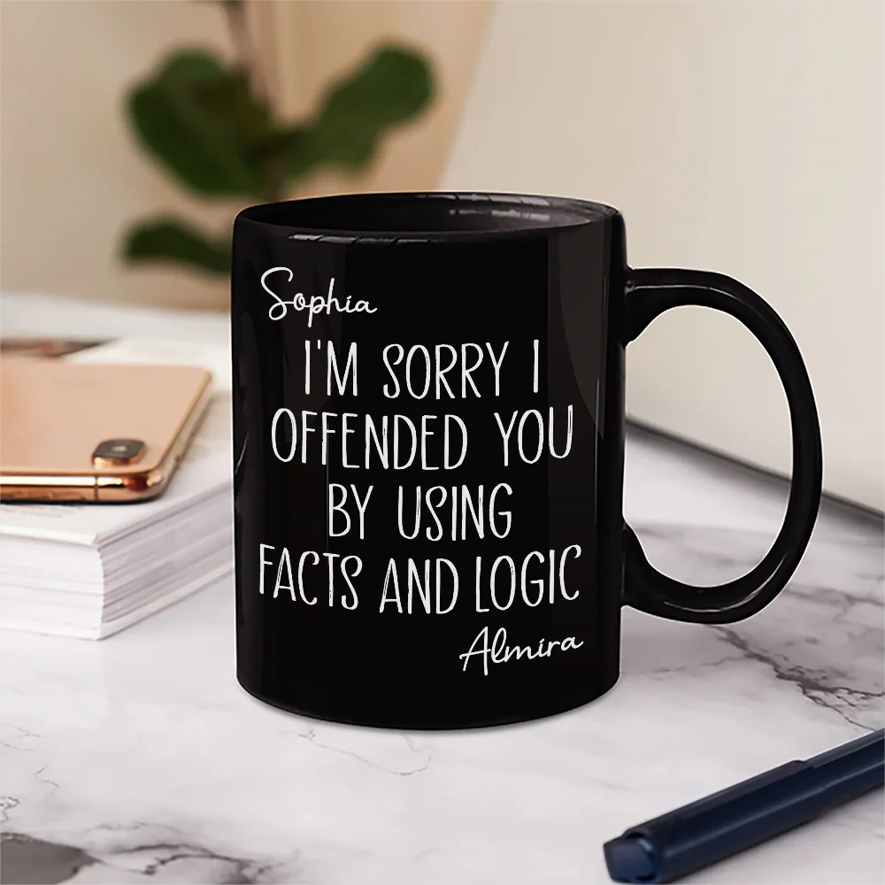 I'm Sorry I Offended You - Personalized Mug - Image 5