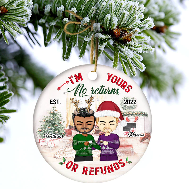 I'm Yours No Returns - Christmas Couple Gift - Personalized Custom Circle Ceramic Ornament - Image 3