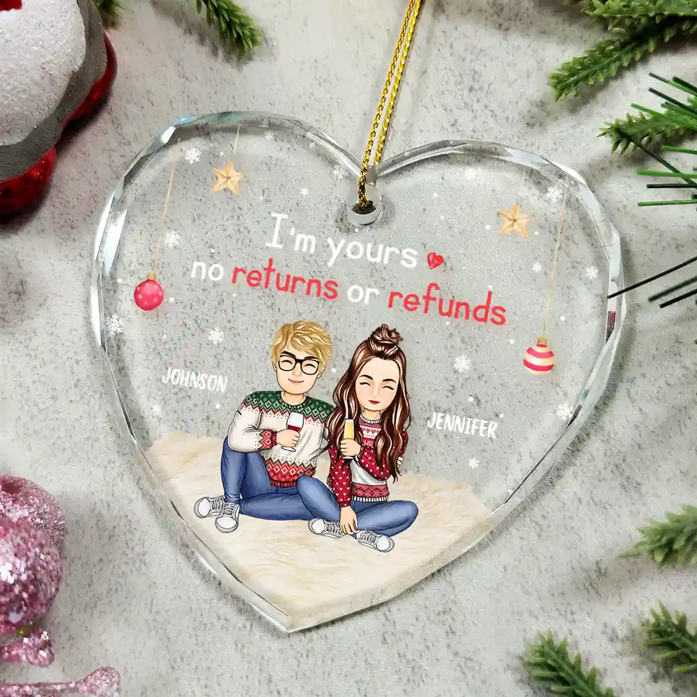 I'm Yours No Returns Or Refunds Cartoon - Personalized Glass Ornament - Image 5