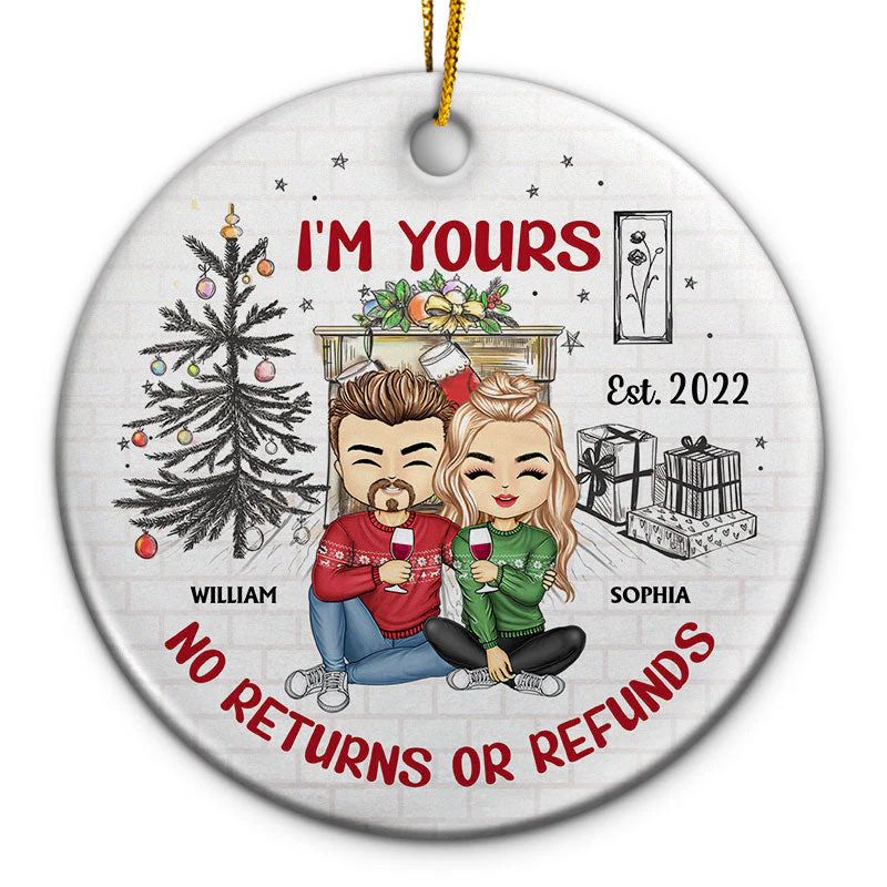 I'm Yours No Returns Or Refunds Chibi - Christmas Gift For Couples - Personalized Custom Circle Ceramic Ornament