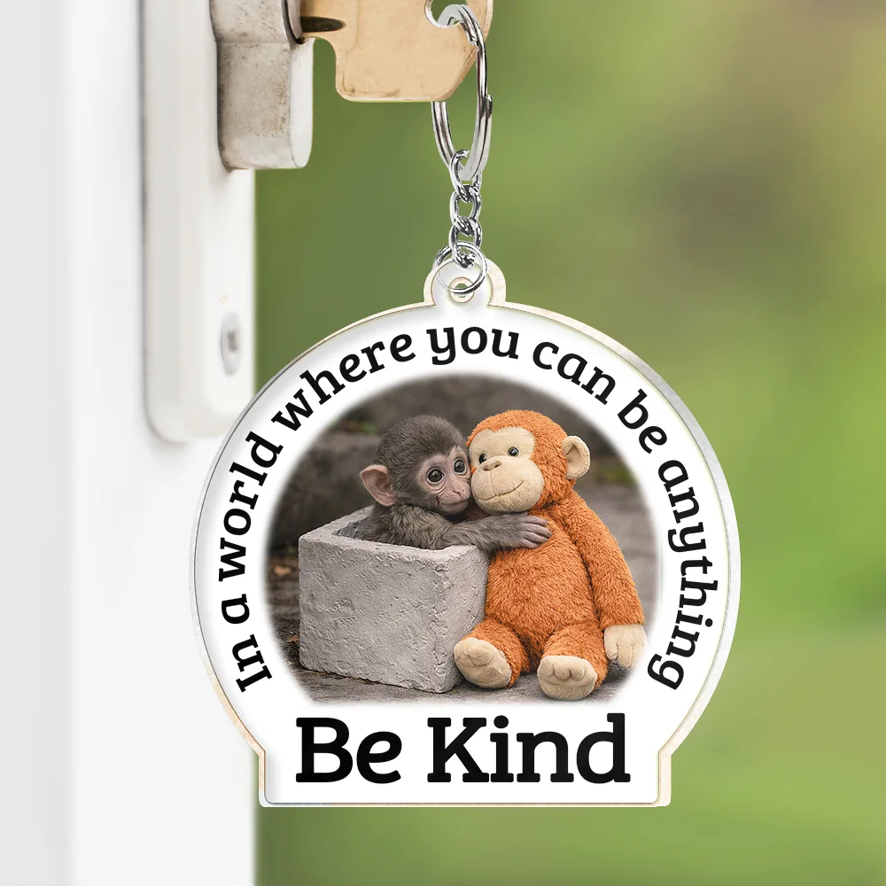 In A World Where You Can Be Anything Be Kind - Personalized Acrylic Keychain - Image 3