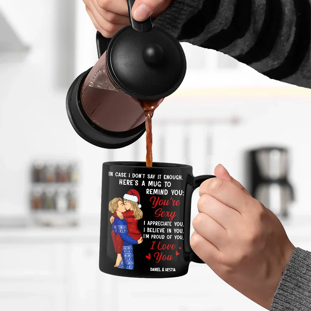 In Case I Don't Say It Enough Couples - Personalized Black Mug - Image 5