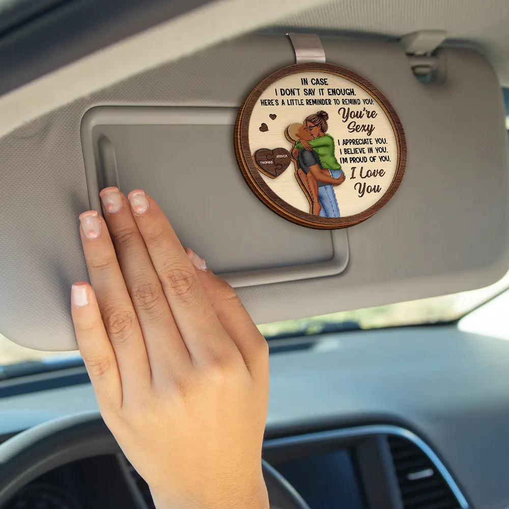 In Case I Don't Say It Enough Couples - Personalized Custom Shaped Car Visor Clip - Image 4