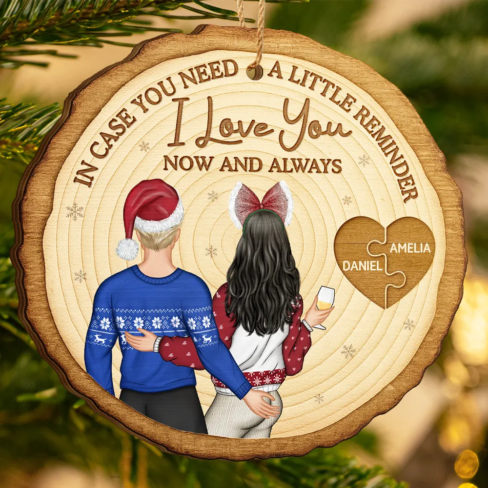 In Case You Need A Little Reminder Couple - Personalized Custom Shaped Wooden Ornament - Image 3
