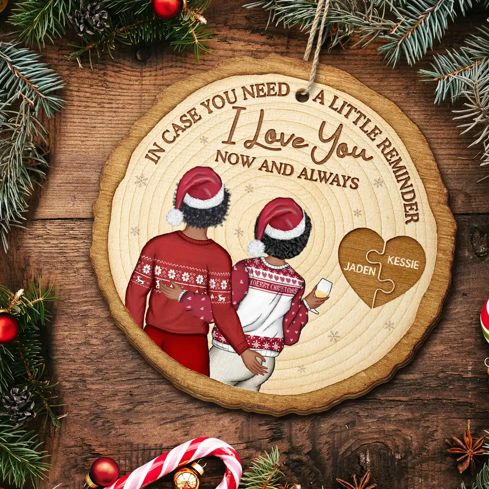 In Case You Need A Little Reminder Couple - Personalized Custom Shaped Wooden Ornament - Image 5