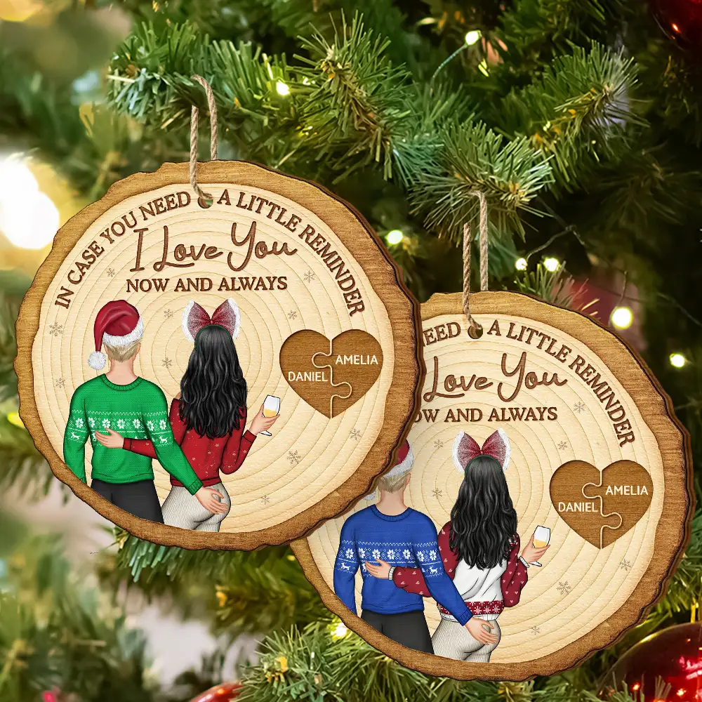 In Case You Need A Little Reminder Couple - Personalized Custom Shaped Wooden Ornament - Image 6