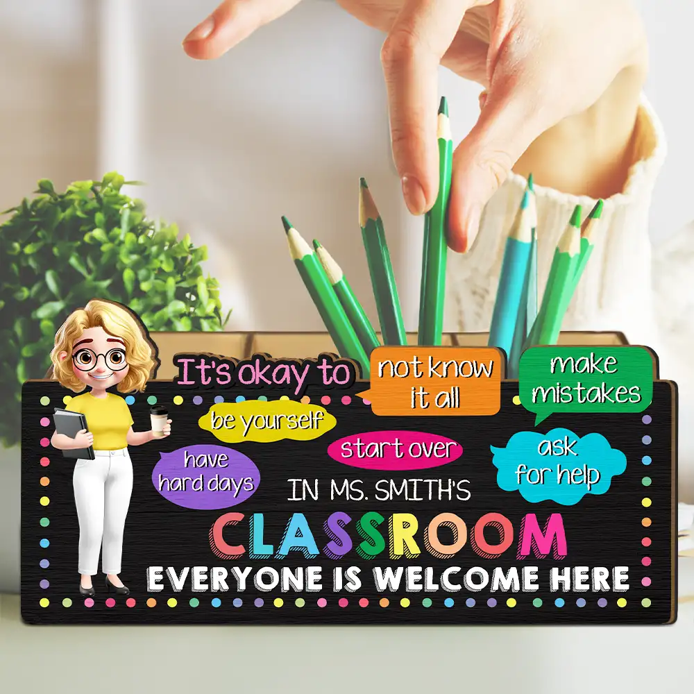 In Teacher Classroom It's Okay To Be Yourself - Personalized Wooden Pen Pencil Holder - Image 4