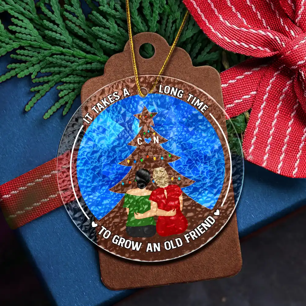 It Takes A Long Time Grow An Old Friend Bestie - Personalized Stained Glass Ornament - Image 5