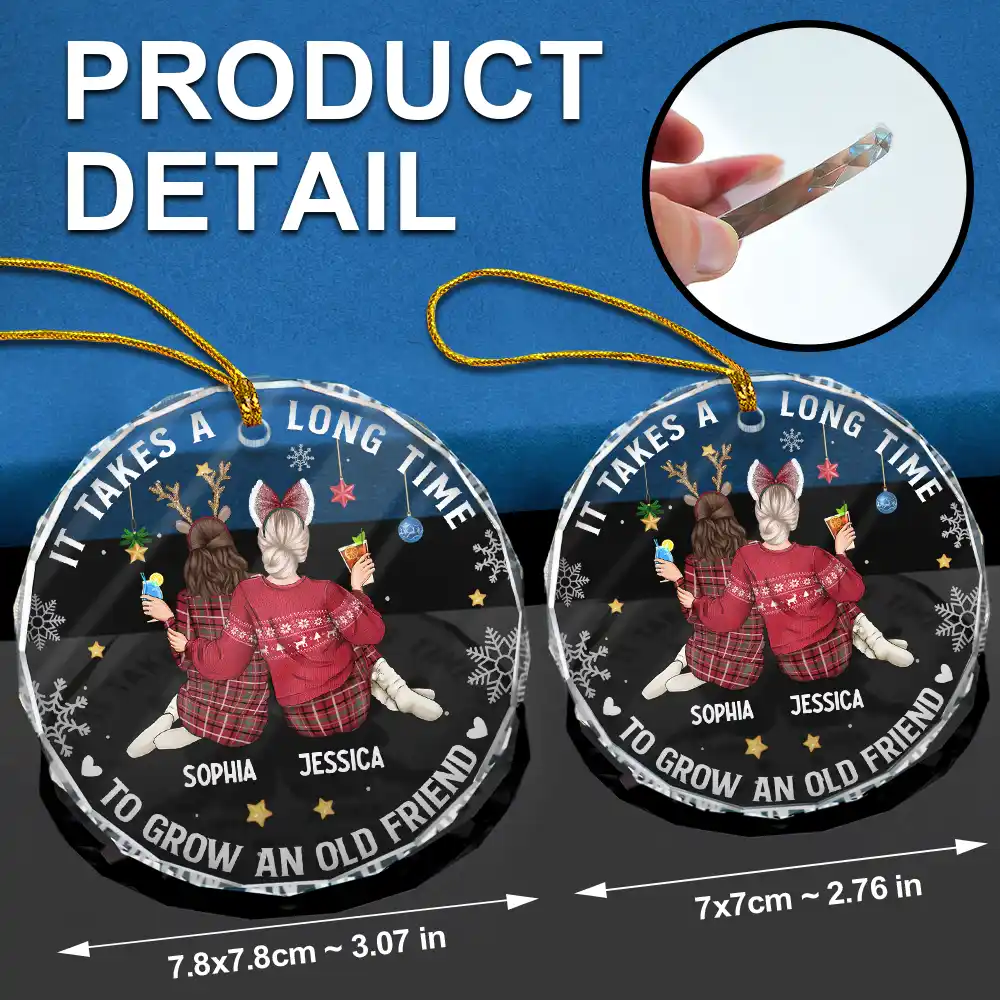 It Takes A Long Time To Grow An Old Friend Christmas Backside - Personalized Circle Glass Ornament - Image 6