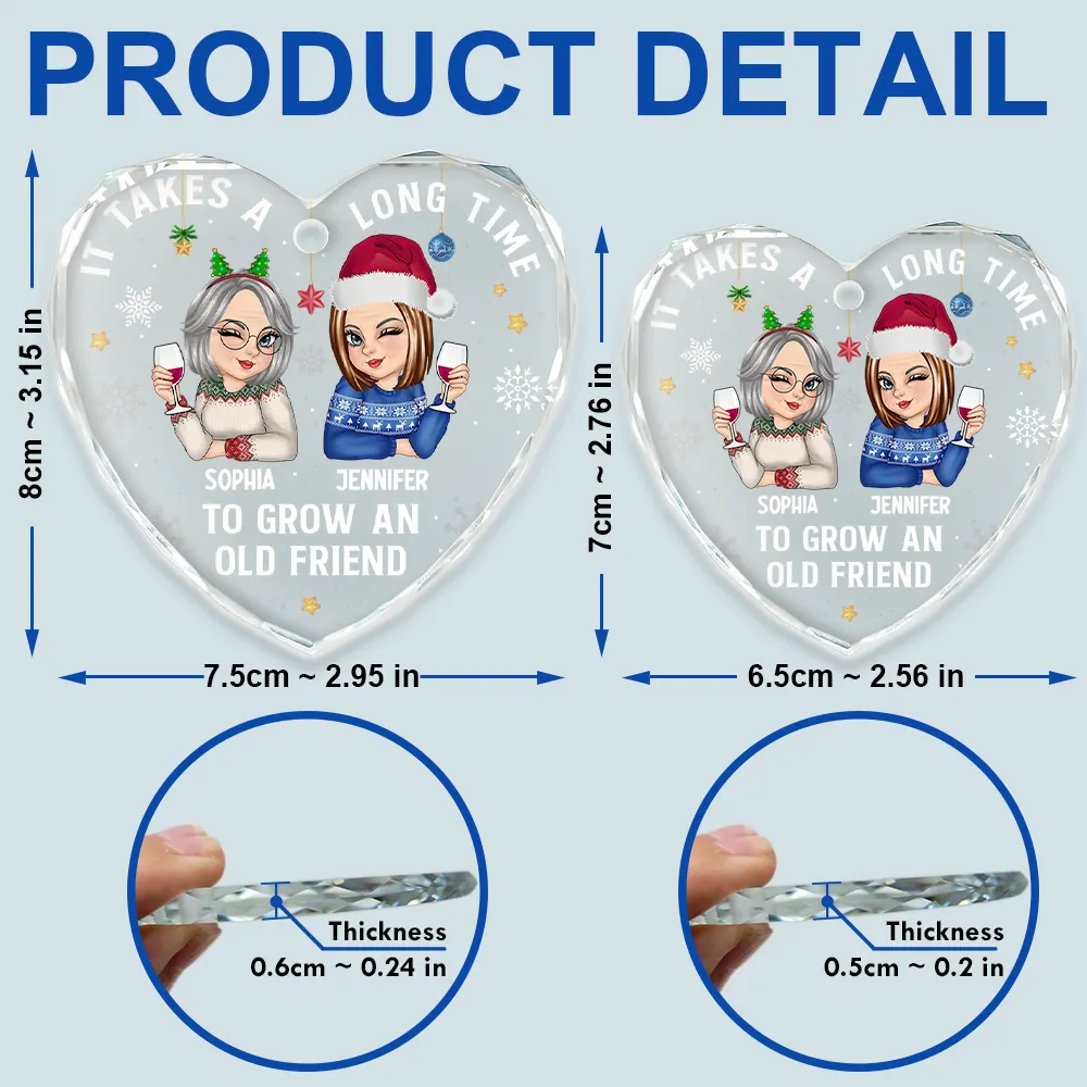 It Takes A Long Time To Grow An Old Friend Christmas - Personalized Heart Shaped Glass Ornament - Image 5