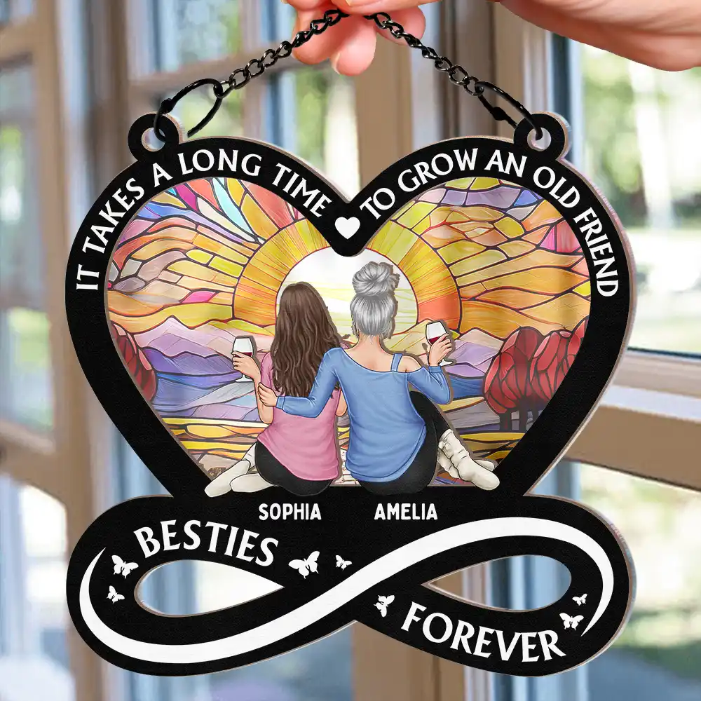 It Takes A Long Time To Grow An Old Friend Friendship - Personalized Window Hanging Suncatcher Ornament - Image 2