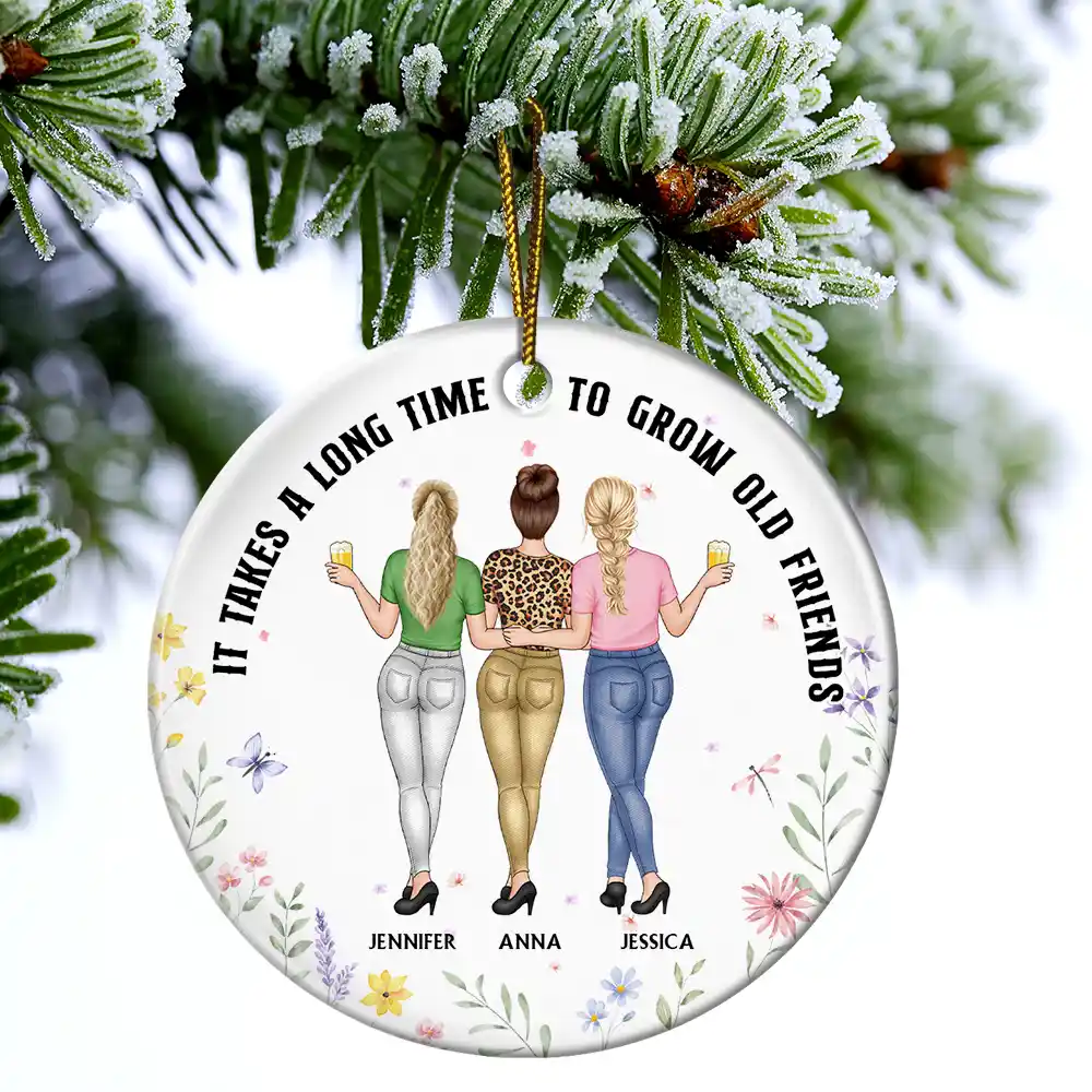 It Takes A Long Time To Grow An Old Friend - Personalized Circle Ceramic Ornament - Image 4