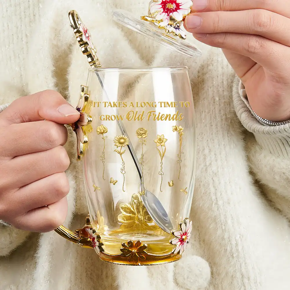 It Takes A Long Time To Grow Old Friends - Personalized Glass Flower Tea Cup - Image 3