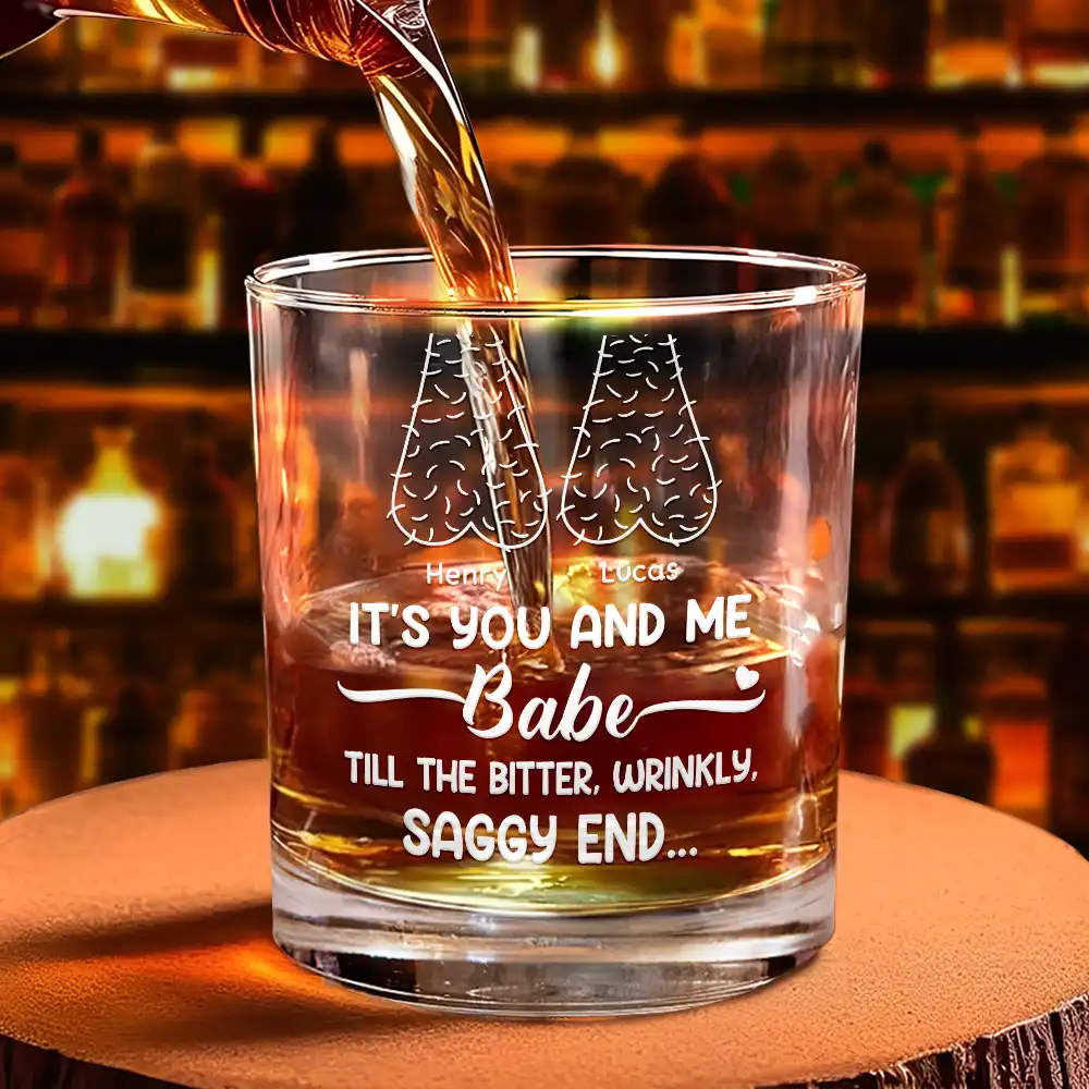 It's You And Me Babe Till The End Couple - Personalized Whiskey Glass - Image 4