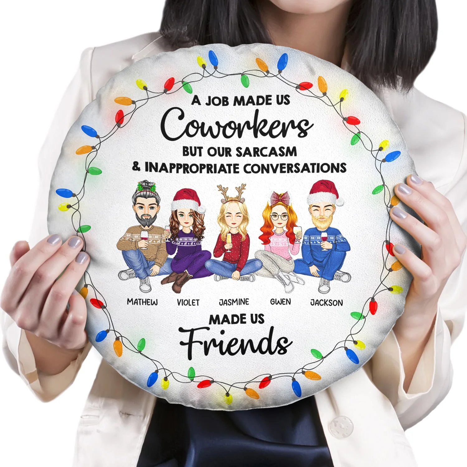 Job Made Us Coworkers - Christmas Gift For Colleagues - Personalized Round Pillow - Image 2