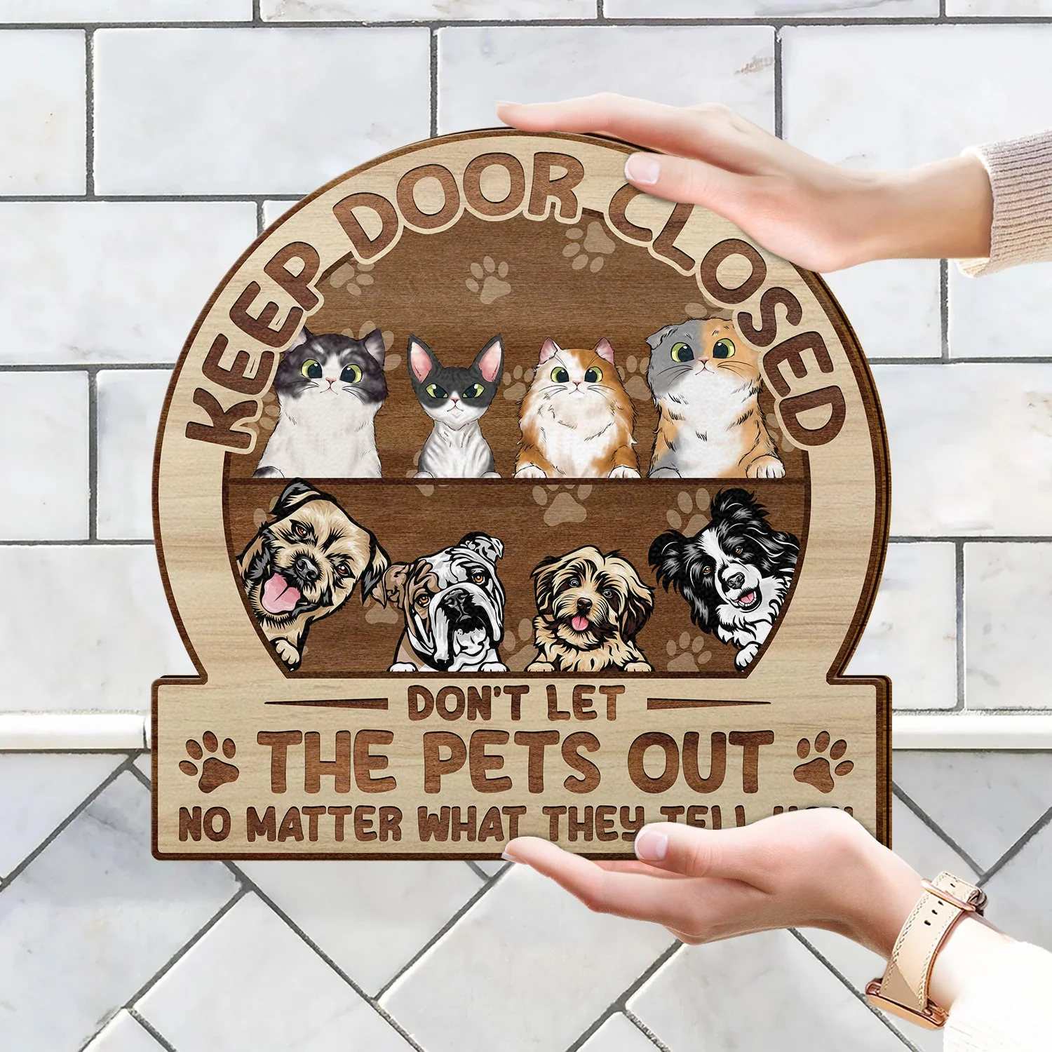 Keep Door Closed Don't Let The Dogs Out - Birthday, Housewarming Gift For Dog Lovers & Cat Lovers - Personalized Custom Shaped Wood Sign - Image 5