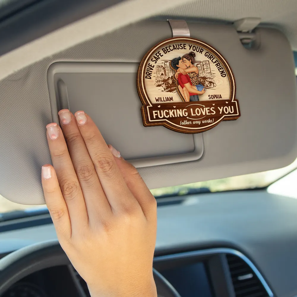 Kissing Couple Drive Safe Because Your Wife Loves You - Personalized Custom Shaped Car Visor Clip - Image 4