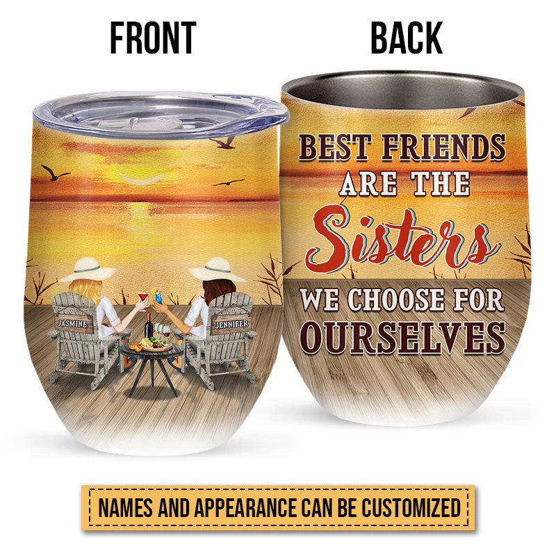Lakes Bestie Yellow Sunset Choose For Ourselves Custom Wine Tumbler, Bestie Gift - Image 3