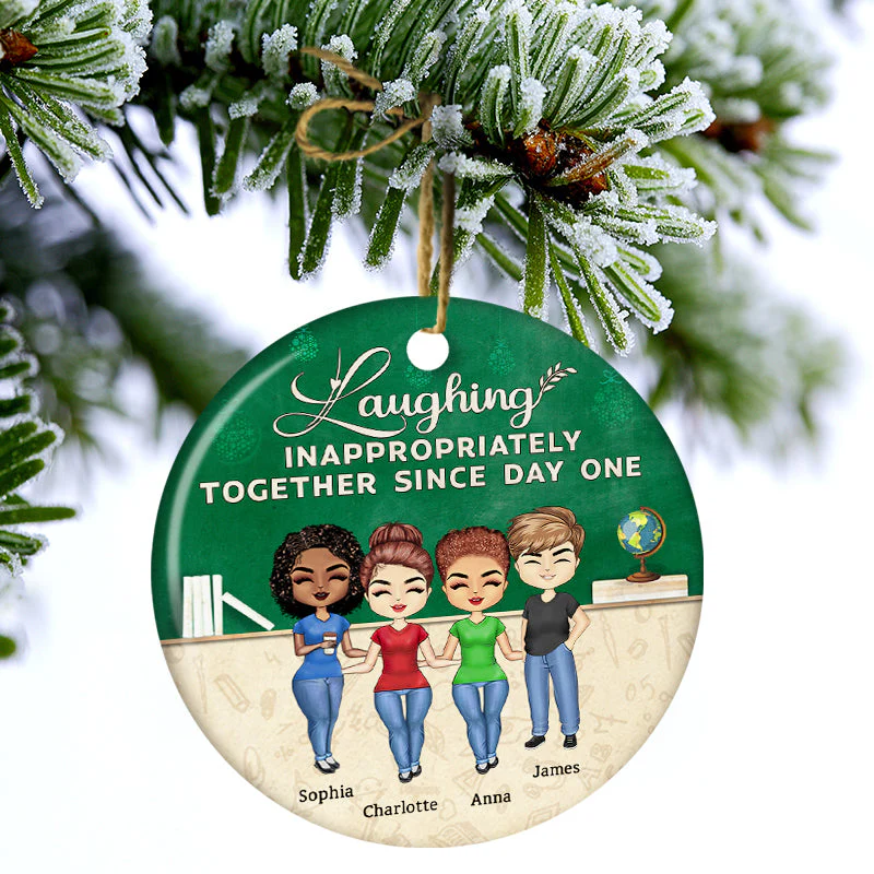 Laughing Inappropriately Colleagues Teacher - BFF Bestie Gift - Personalized Custom Circle Ceramic Ornament - Image 3