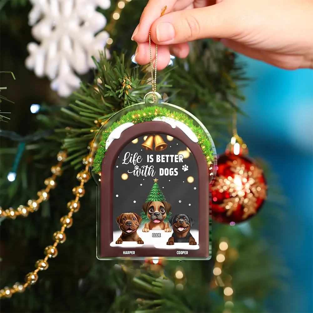 Life Is Better With A Dog - Personalized Custom Shaped Acrylic Ornament - Image 4