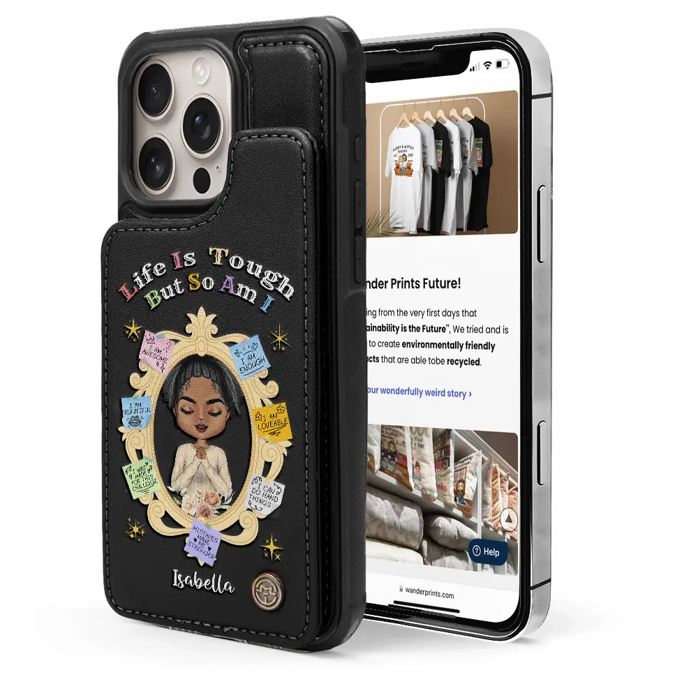 Life Is Tough But So Am I - Personalized Leather Flip Wallet Phone Case - Image 5