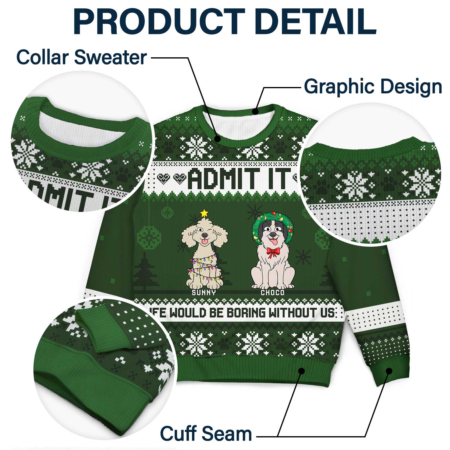 Life Would Be Boring Without Us Cartoon Dogs - Christmas Gift For Dog Lovers - Personalized Unisex Ugly Sweater - Image 6