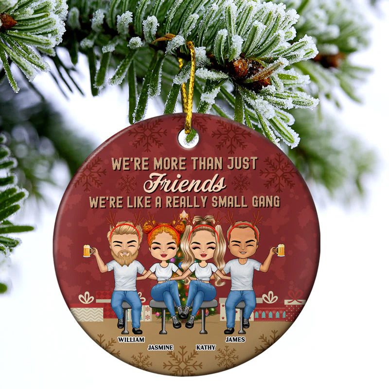 Like A Really Small Gang - Christmas Gift For Bestie - Personalized Custom Circle Ceramic Ornament - Image 3