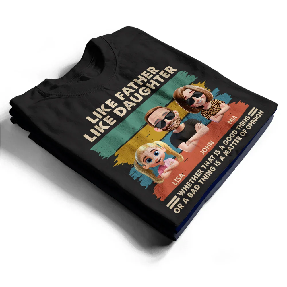 Like Father Like Daughter Funny Dad - Personalized T Shirt - Image 2