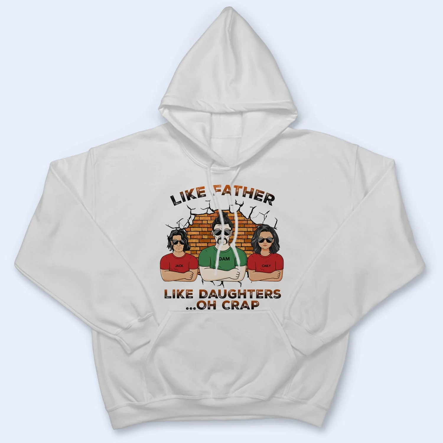 Like Father Like Daughter Oh Crap - Birthday, Funny Gift For Dad, Daddy, Grandpa, Husband, Daughters - Personalized Custom T Shirt - Image 4