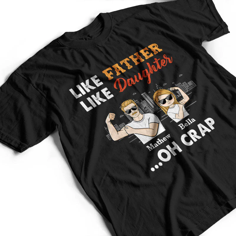 Like Father Like Son - Gift For Family - Personalized Custom T Shirt - Image 3