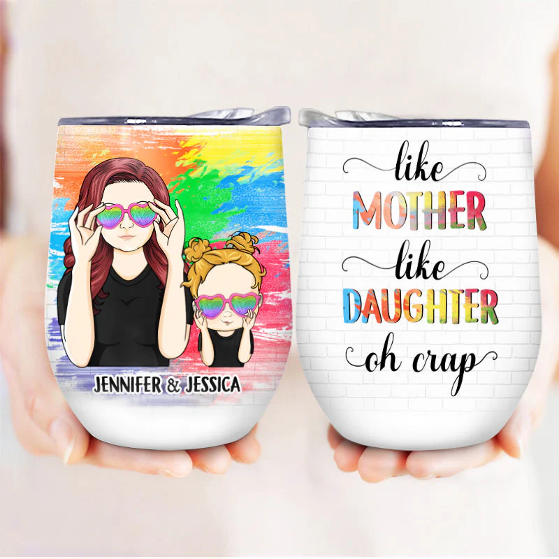 Like Mother Like Daughter - Gift For Mother - Personalized Custom Wine Tumbler - Image 3