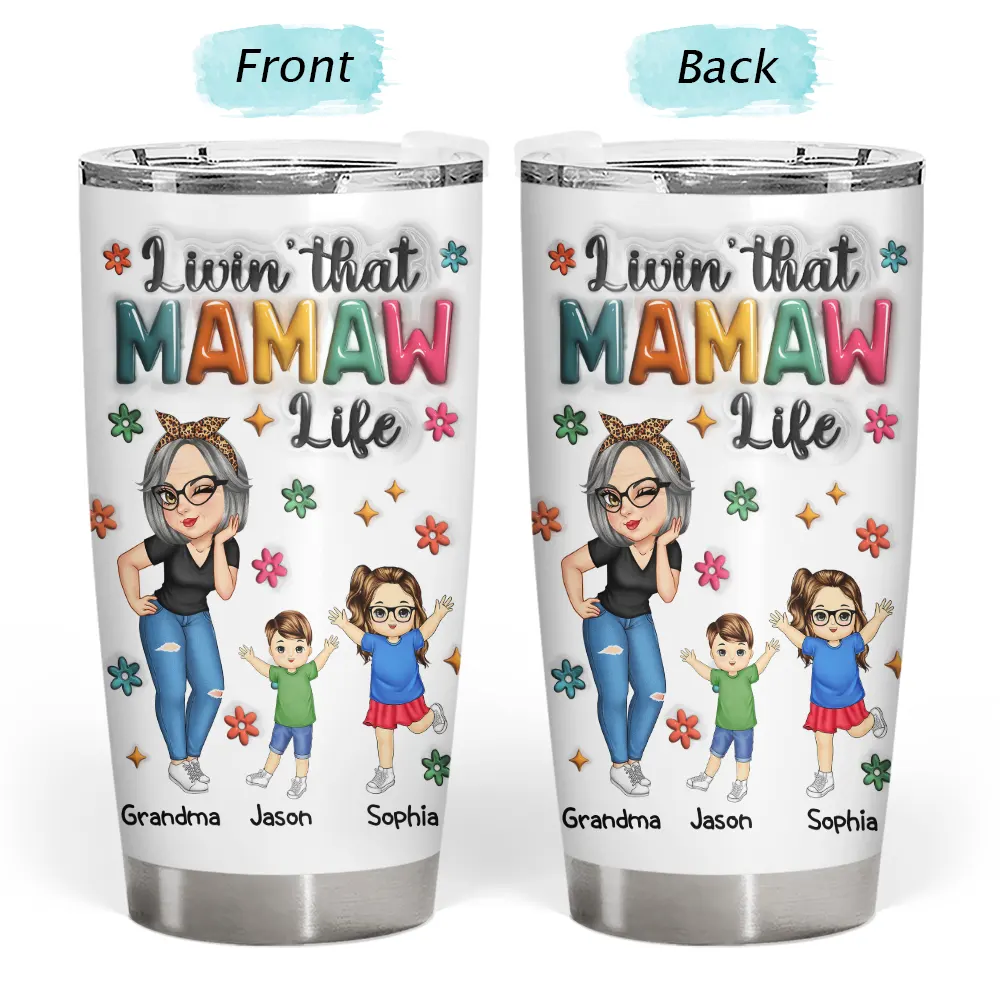 Living That Grandma Life - 3D Inflated Effect Printed Tumbler, Personalized Tumbler - Image 3