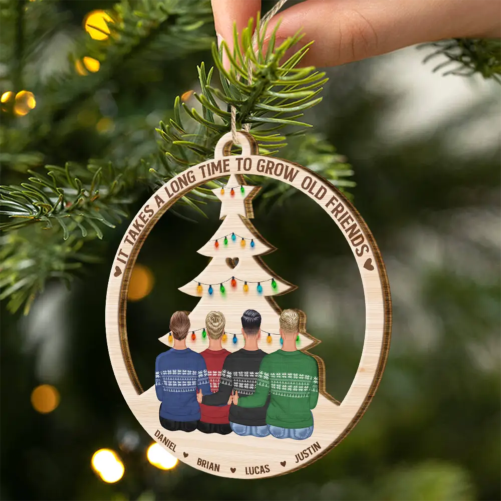Long Time To Grow Old Friends - Personalized Wooden Cutout Ornament - Image 2