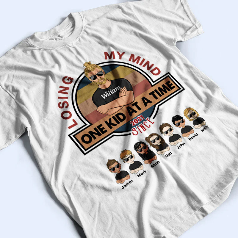 Losing My Mind One Kid At A Time - Family Gifts - Personalized Custom T Shirt - Image 3