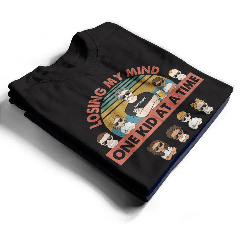 Losing My Mind One Kid At A Time - Father Gift - Personalized Custom T Shirt - Image 2