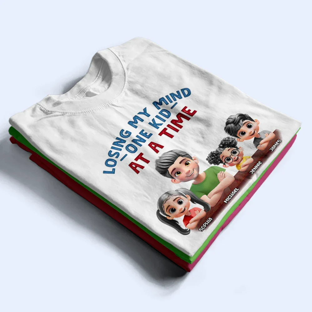 Losing My Mind One Kid At A Time - Personalized T Shirt - Image 2