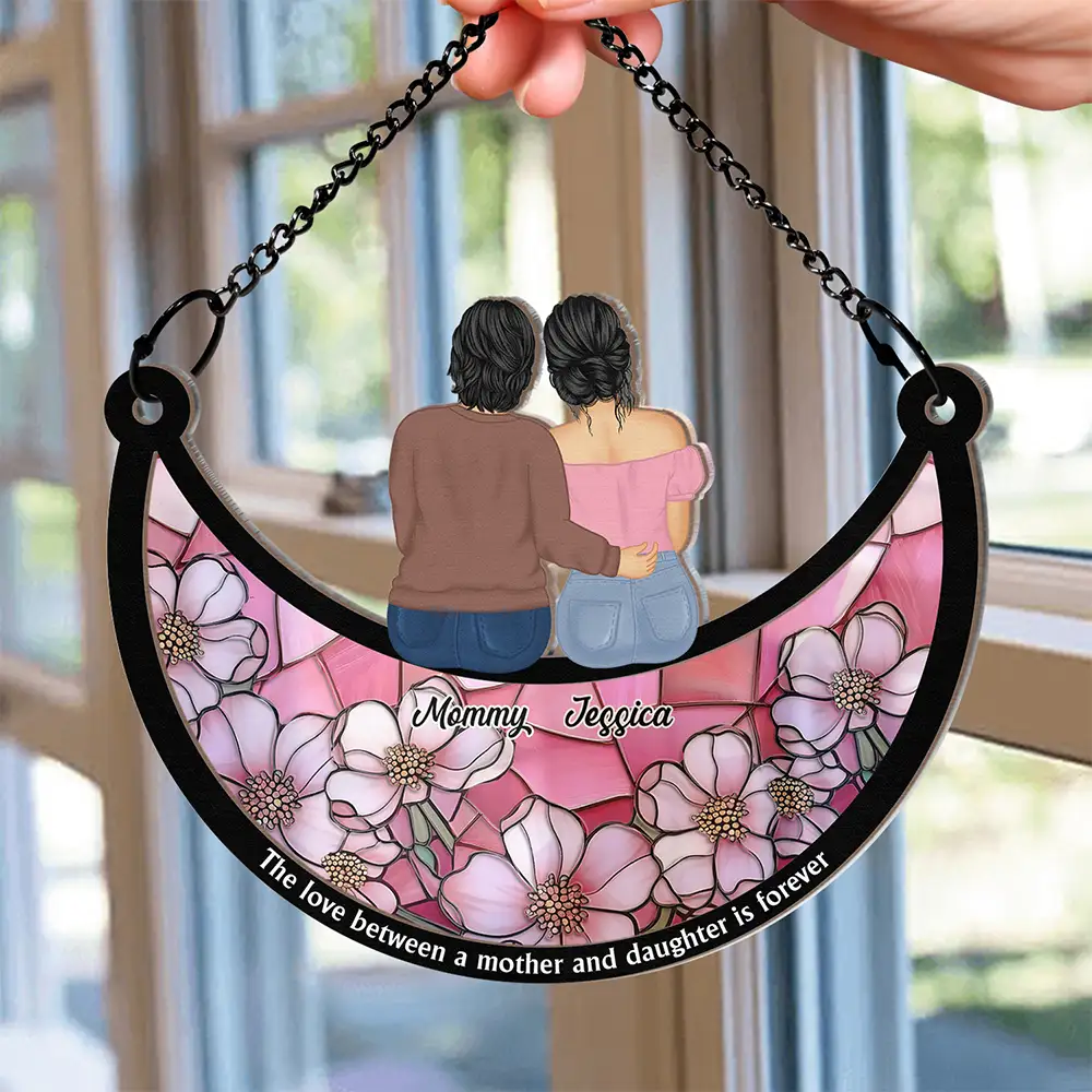 Love Between Mother & Daughter Is Forever - Personalized Window Hanging Suncatcher Ornament - Image 2